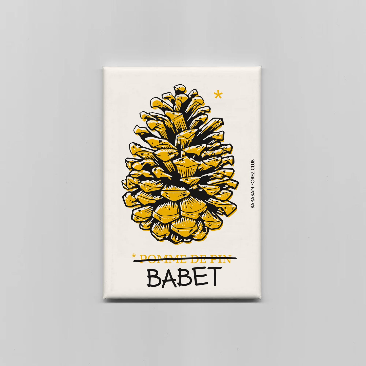 Magnet Aimant - Babet -  Pomme de Pin