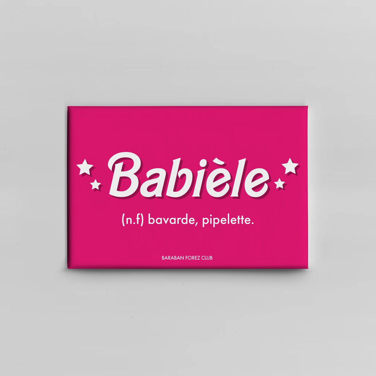 Magnet Aimant - Babièle